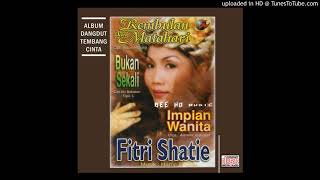 Fitri Shatie | Rembulan dan Matahari | Original Version