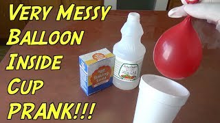 Super Messy Balloon Inside Cup Prank- How To Prank Evil Y Traps Nextraker