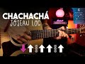 Chachachá - Jósean Log GUITARRA Tutorial | ACORDES Christianvib