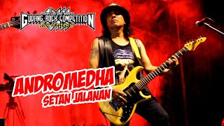 Andromedha - Setan Jalanan | Gudang Rock Competition #8