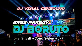 DJ BORUTO X PARTY TROMPET||YANG LAGI VIRAL SAAT INI|Viral #fyp dan #reels
