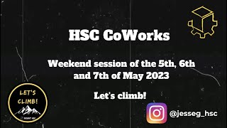 Hsc Coworks Weekend Session For 5Th, 6Th And 7Th Of May 2023