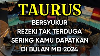 TAURUS MEI 2024 RAMALAN TERLENGKAP DAN RESONET 100% screenshot 2