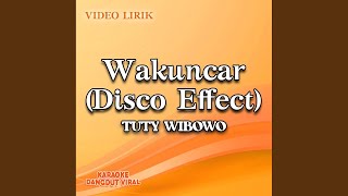 Wakuncar (Disco Effect)