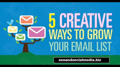 5 creative ways to grow your emails list