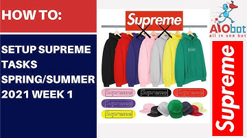 AIO Bot V2 Supreme - Spring/Summer 2021 Week 1