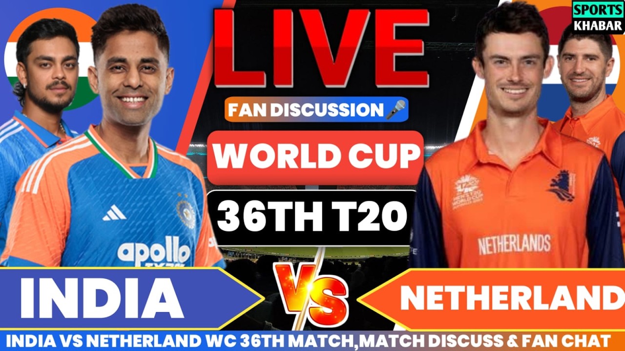 🔴Ind vs Ned 36TH T20 WC NED BAT | India vs Netherland Live Reaction & Fan Chat By Akshay🎤
