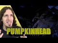 Pumpkinhead Review