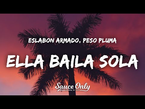 Eslabon Armado, Peso Pluma – Ella Baila Sola (Letra / Lyrics)