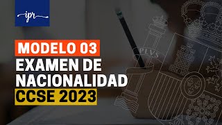 Preguntas EXAMEN CCSE 2023 para la NACIONALIDAD ESPAÑOLA Modelo 03
