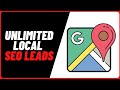How To Get Unlimited Local SEO Leads (Four Step Simple System)