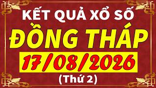 Dong Thap Lottery August 17 | XSDT - KQXSDT - SXDT | Dong Thap Lottery Today