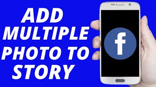 How To Add More Than One Photo On Facebook Story ! (Simple) screenshot 4