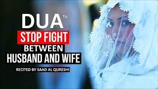 Dua To Resolve Fight & Problems Between Husband And Wife  ᴴᴰ