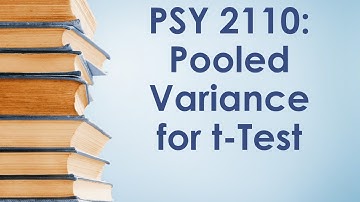 PSY 2110 Statistics: Independent-Samples t-Test, #2 (Computing Pooled Variance)