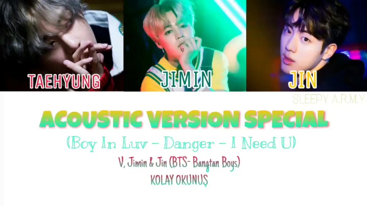 BTS (V, Jimin, Jin)-Acoustic Version Special (Kolay Okunuş-Easy Lycris)