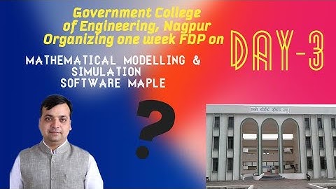 Day 3 One Week FDP on "Mathematical Modelling & Simulation Software Maple-2020" / MMSSM-2020