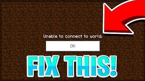 How To Fix “Unable To Connect To World“ Error on Minecraft 1.19!