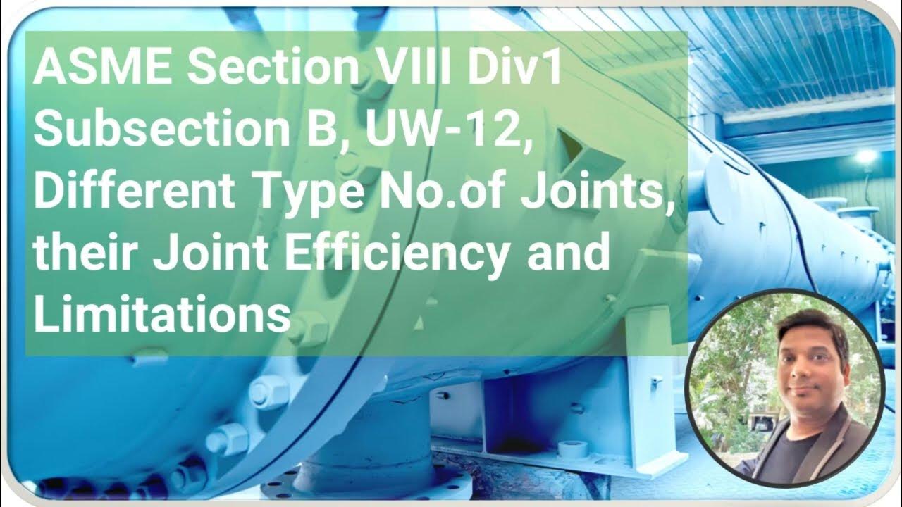 Different type no of joints their joint efficiency and limitations. YouTube
