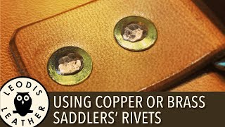 Using Copper or Brass Leather Saddlers' Rivets