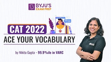 CAT 2022 | Ace Your Vocabulary for CAT Exam | Ace CAT VARC Section | BYJU