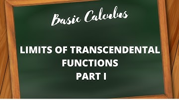 Limits of Transcendental Functions Part I