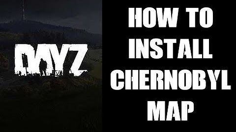 Beginners Guide: How To Install DayZ PC Chernobyl Pripyat Map Mod On Custom Community Private Server