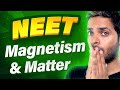NEET Month P31 Magnetism &amp; Matter  OneShot with PYQs | Vikrant Kirar