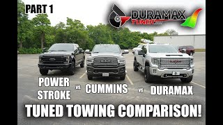 TUNED TOWING COMPARISON! DURAMAX vs. POWER STROKE vs. CUMMINS PART 1\/5