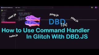 Using Command Handler | DBD.js Tutorials Part 3