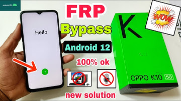 Oppo K10 5G FRP Bypass Android 12 | New Solution | Oppo (CPH2337) Google Account Bypass Without Pc |