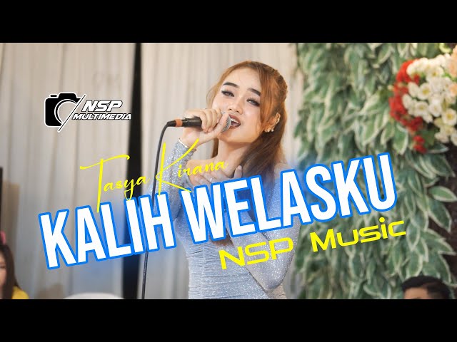 KALIH WELASKU  Tasya Kirana  NSP Music Live Bendo PARE By Cakra Buana Audio class=