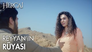 Reyyanın Miranla Ilk Rüyası - Hercai Efsane Sahneler
