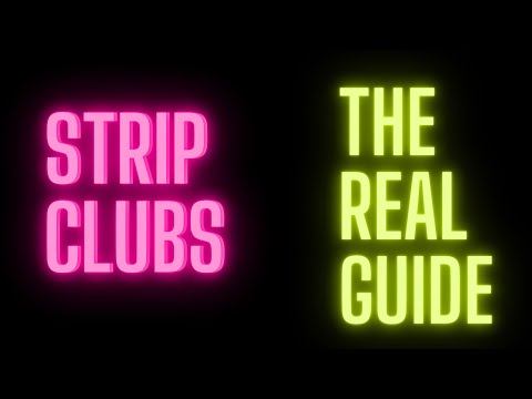 Strip Clubs - The Real Guide