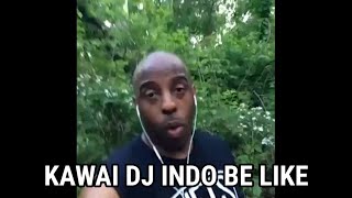 KAWAI DJ INDO BILEK