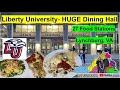 Liberty university  all you can eat buffet  state of the art dining facility in lynchburg va