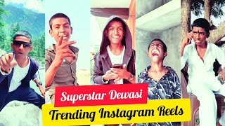 SUPERSTARDEWASI99 | Superstar Dewasi Viral Boy Reels Vedios | Most Popular Viral Instagram Reels....