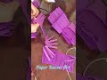 😀Paper bloom Art