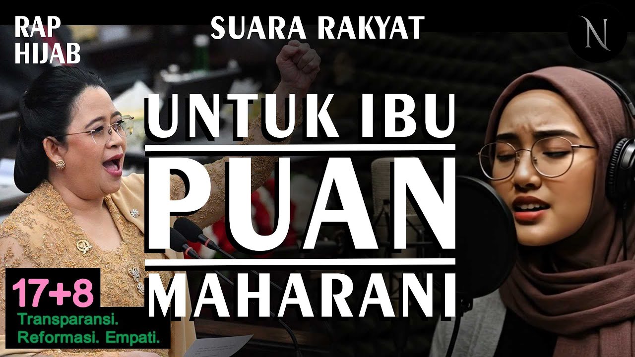 SUARA RAKYAT || UNTUK PUAN MAHARANI || TUNTUTAN 17+8 - NOIRNA RAP HIJAB (Official Music Video)