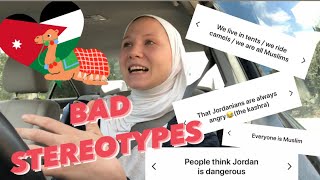 BAD STEREOTYPES ABOUT JORDANIANS!