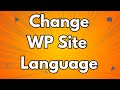 Change WordPress Language - Quick & Easy!