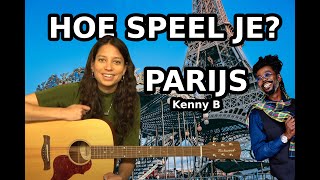 Hoe Speel Je Parijs van Kenny B (Guitar Tutorial)