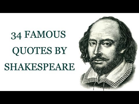 34 Famous Quotes by Shakespeare