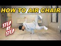 How To Air Chair Breakdance Tutorial | Como Hacer Air Chair Breakdance Tutorial Paso a Paso 2020