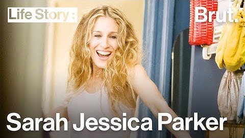 The Life of Sarah Jessica Parker