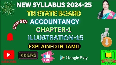 12TH ACCOUNTANCY CHAPTER-1 ACCOUNTS FROM INCOMPLETE RECORDS ILLUSTRATION-15 EXPLAINED IN TAMIL