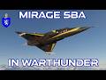 Mirage 5BA In War Thunder : A Basic Review