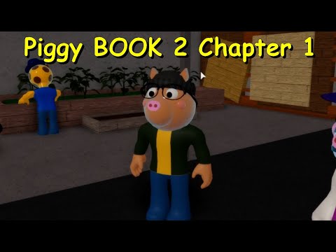 Ending Piggy Book 2 Chapter 1 Alleys Gameplay 01 Youtube - janet and kate roblox piggy chapter 1