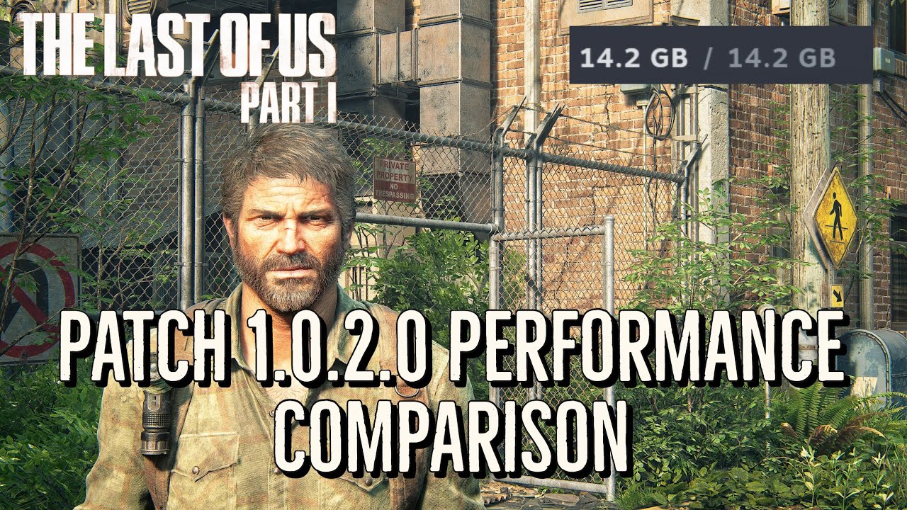 The Last of Us Part 1's PC patch 1.1 adds a suite of optimisations