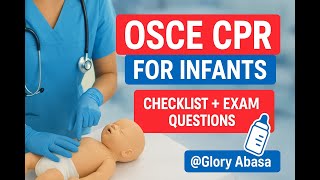 OSCE CPR for Infants | Step-by-Step Guide